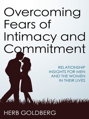 cover image of Overcoming Fears of Intimacy and Commitment